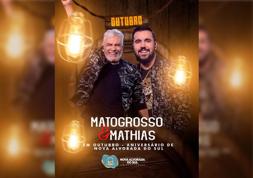 Show Imperdível de Matogrosso e Mathias Marcará o Aniversário de 32 Anos de Nova Alvorada do Sul